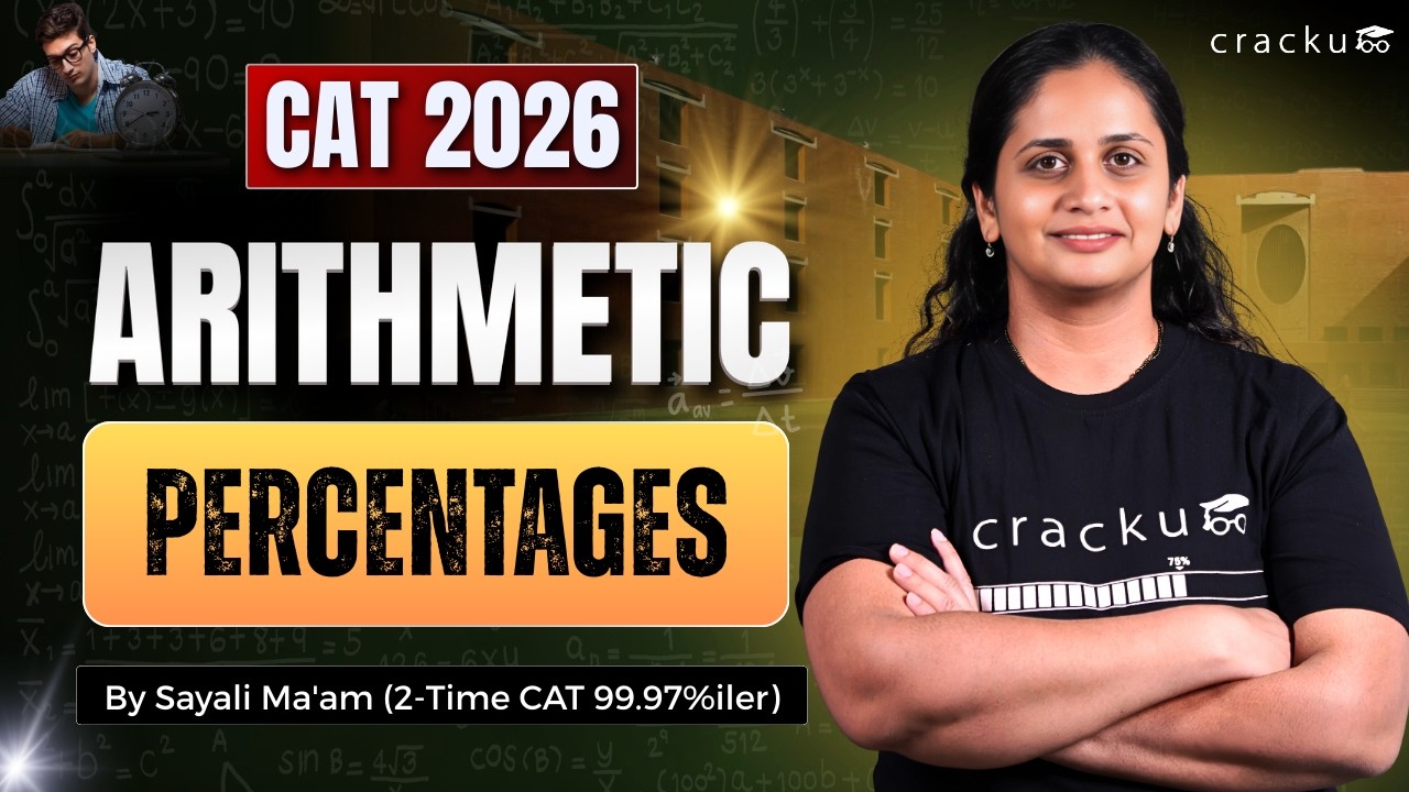 Percentages for CAT Exam | CAT Arithmetic Concepts & Question Types | Sayali Ma&rsquo;am