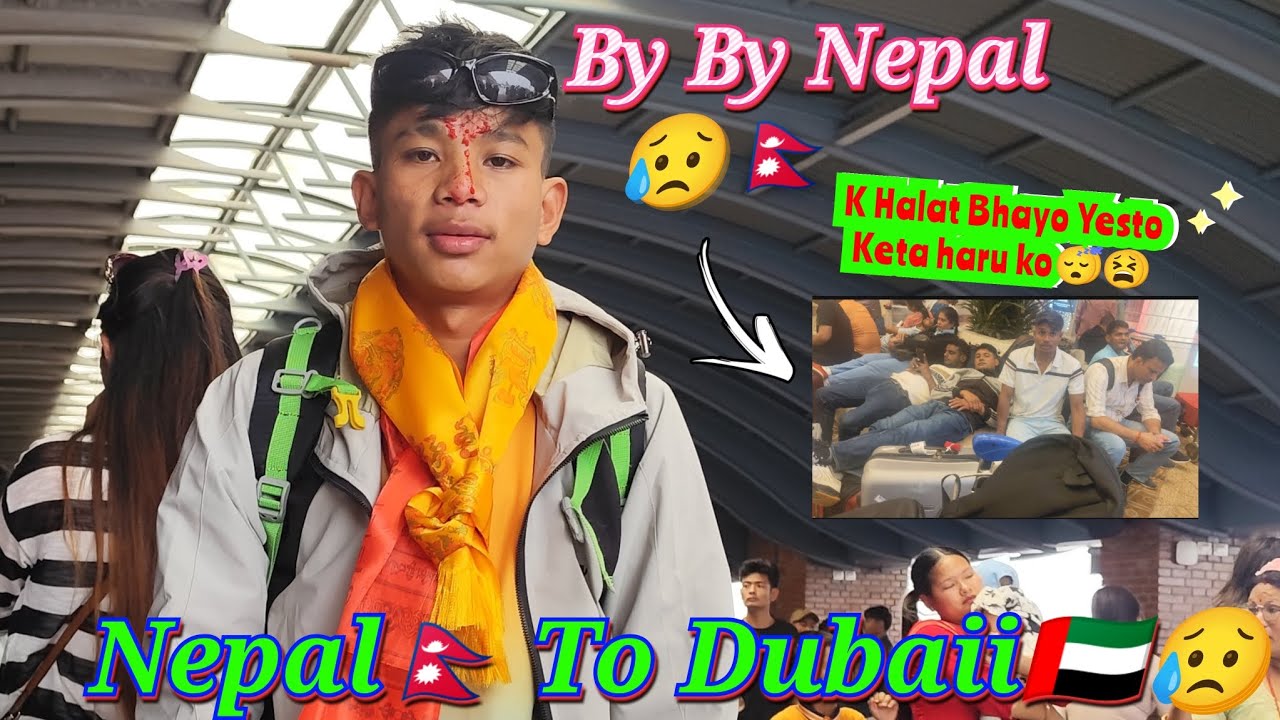 Nepal🇳🇵😥 To Dubai🇦🇪🤗 Travel Vlog ❤️ 