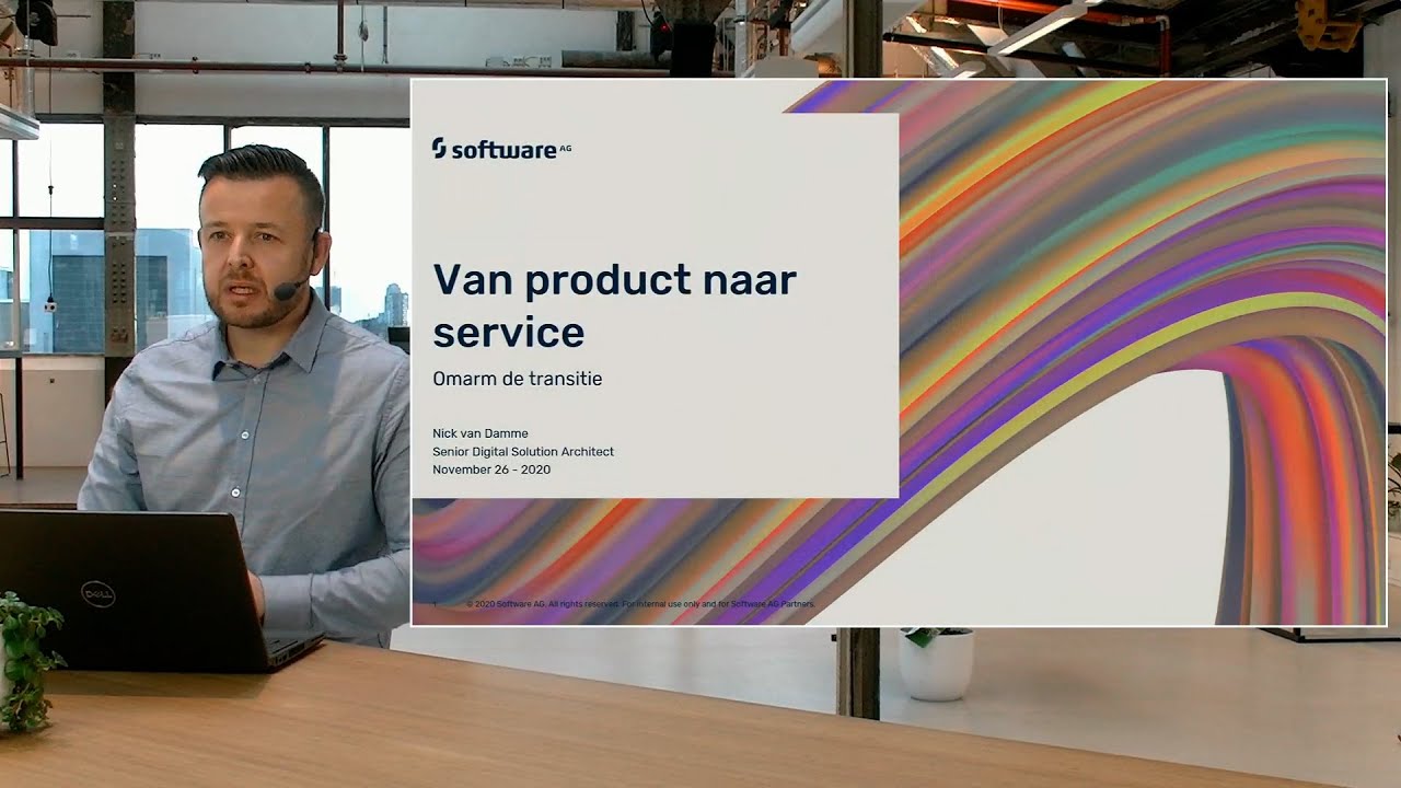 3 - Van product naar service: omarm de transitie - IoT Update 2020, Nick van Damme, SoftwareAG