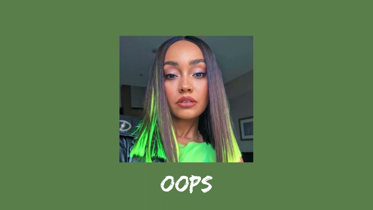 little mix ft. charlie puth - oops (sped up)