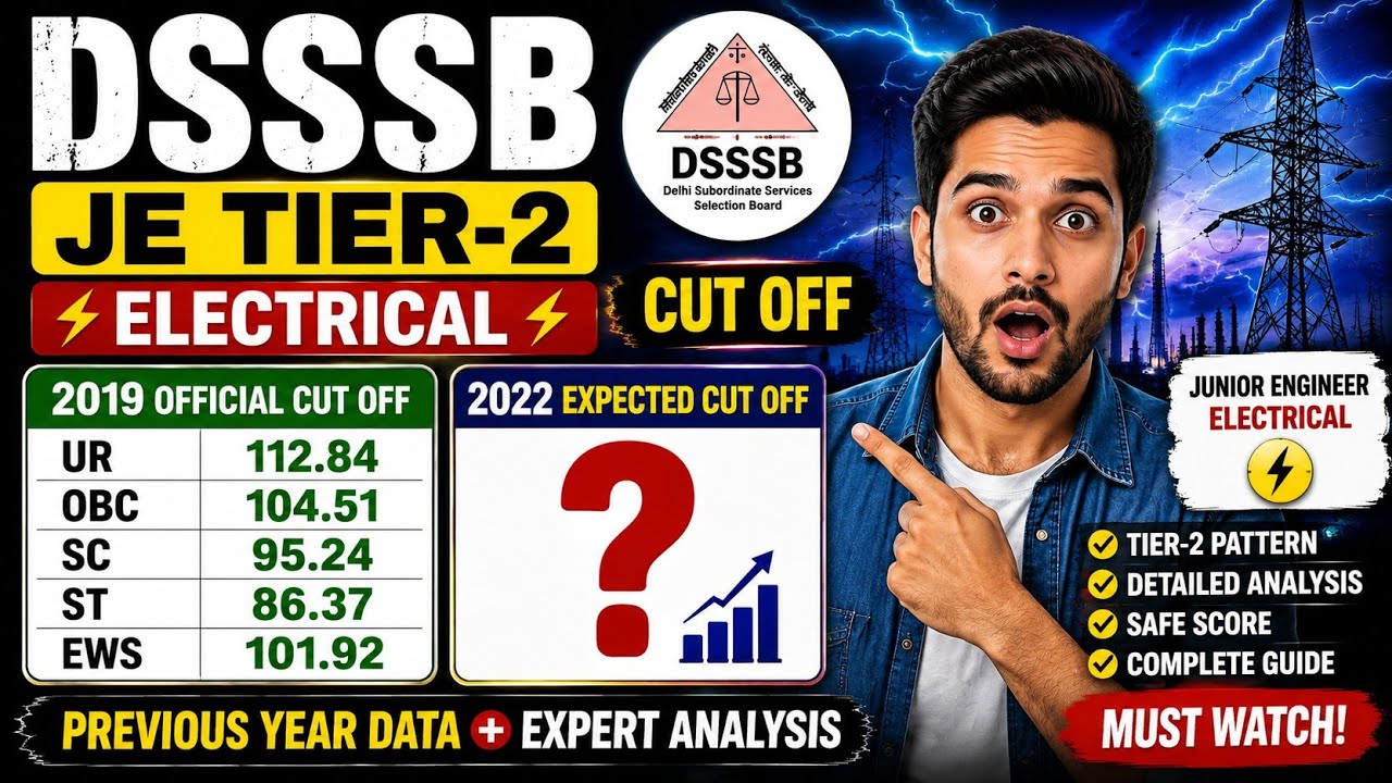 DSSSB previous Year JE Tier-2 electrical 2019 ka cutoff AND 2022 EXPECTED cutoff