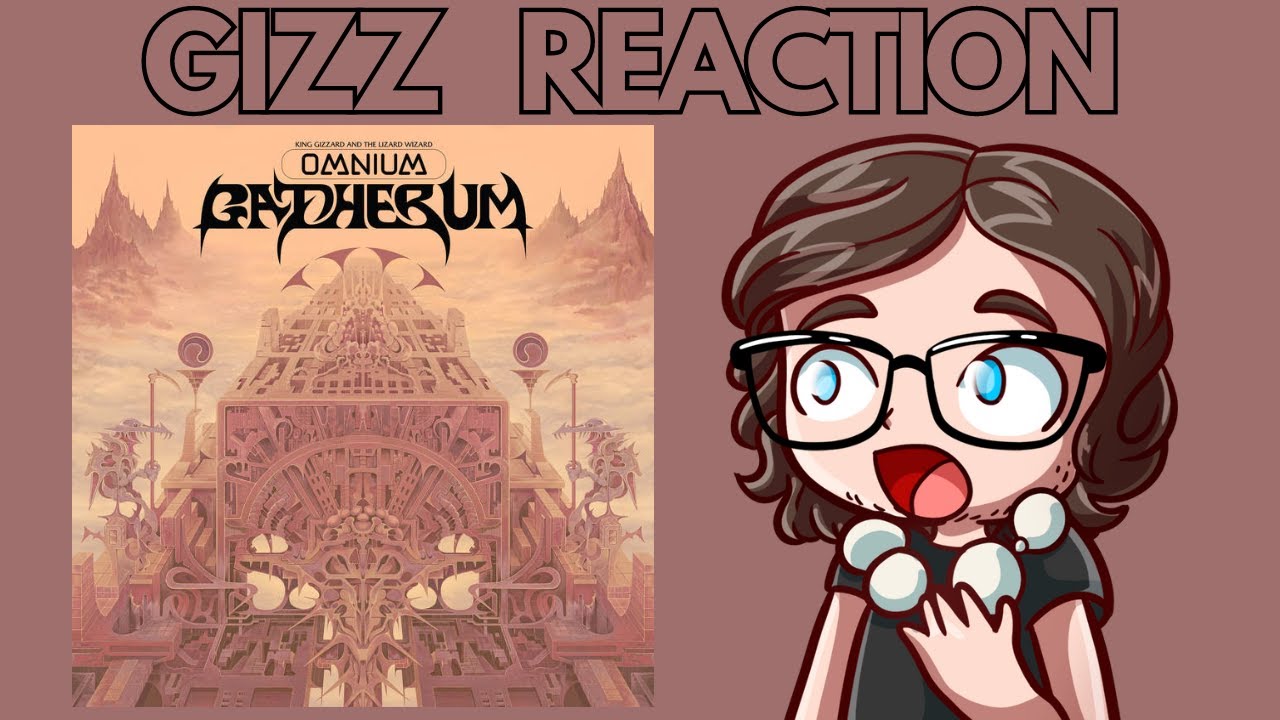 Omnium Gatherum Album Reaction - King Gizzard & The Lizard Wizard