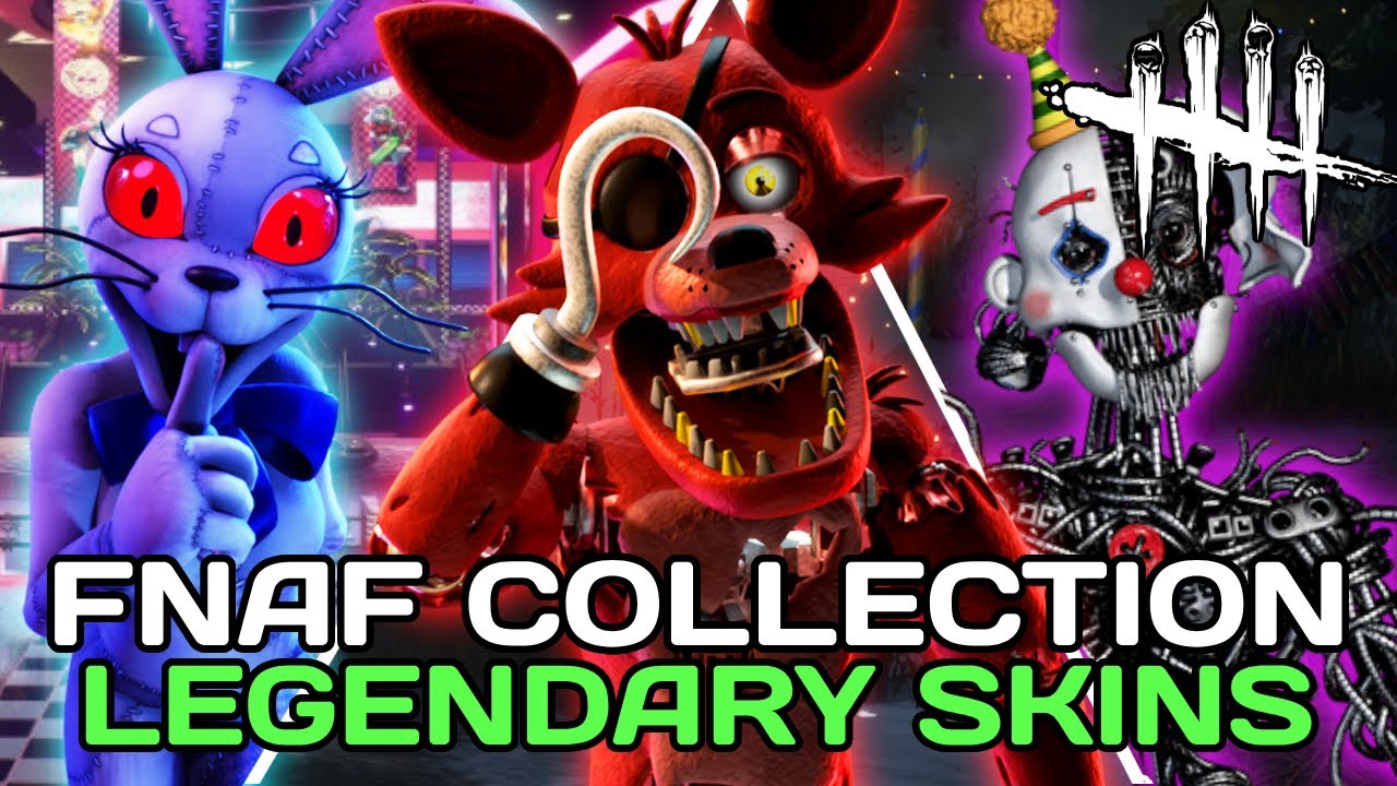 FNAF X DBD Chapter : FNAF Collection ALL POSSIBLE LEGENDARY SKINS! - Dead by Daylight