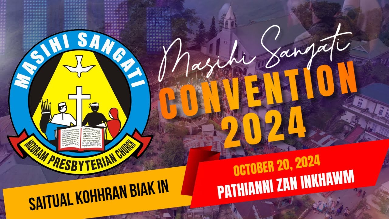 Masihi Sangati Convention 2024 | Pathianni Zan (October 20, 2024)