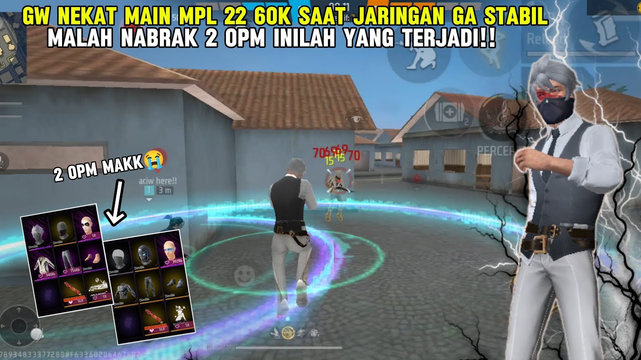 GW MAIN MPL 22 60K MALAH NABRAK 2 OPM+JARINGAN GA STABIL GW SAMPAI STRESS 🥲!! 