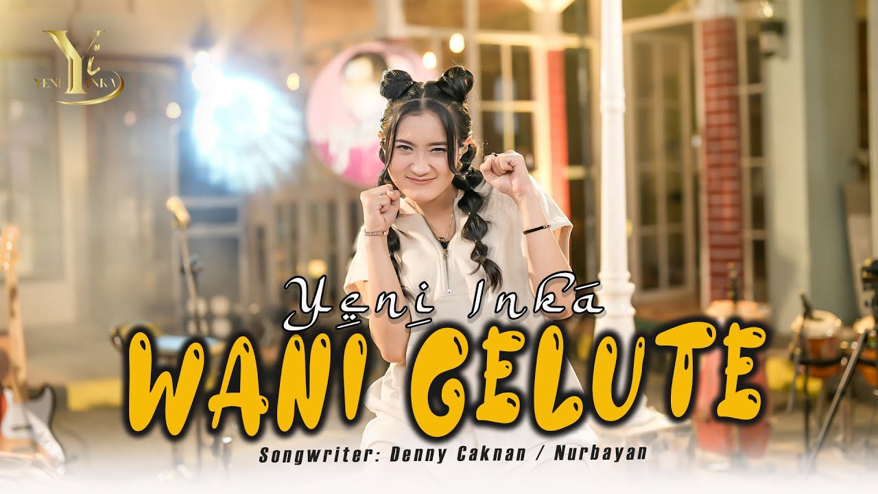 Yeni Inka - Wani Gelute (Official Music Yi Production)