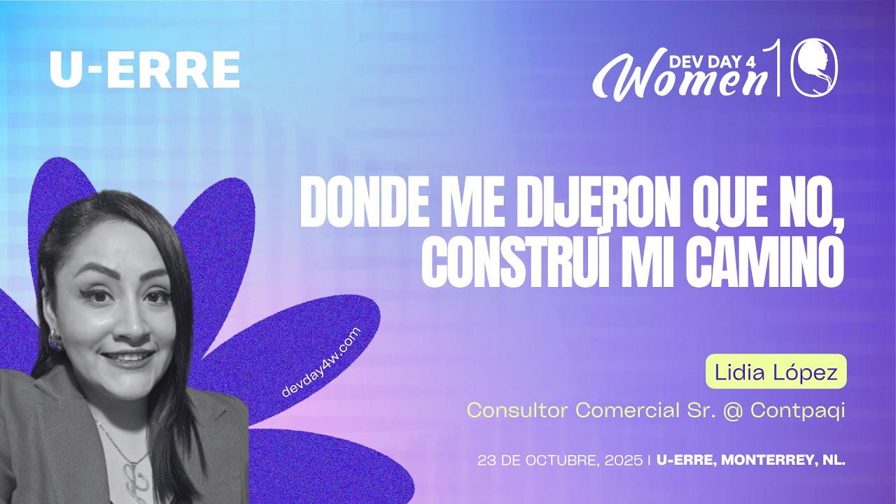 Donde me dijeron que no, construí mi camino - DD4W 2025