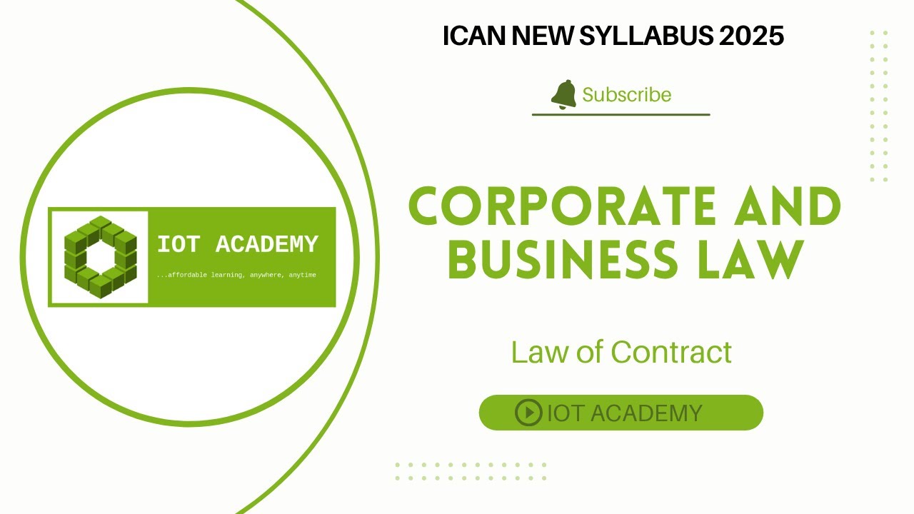 CBL - Law of Contract (2025 ICAN NEW SYLLABUS)