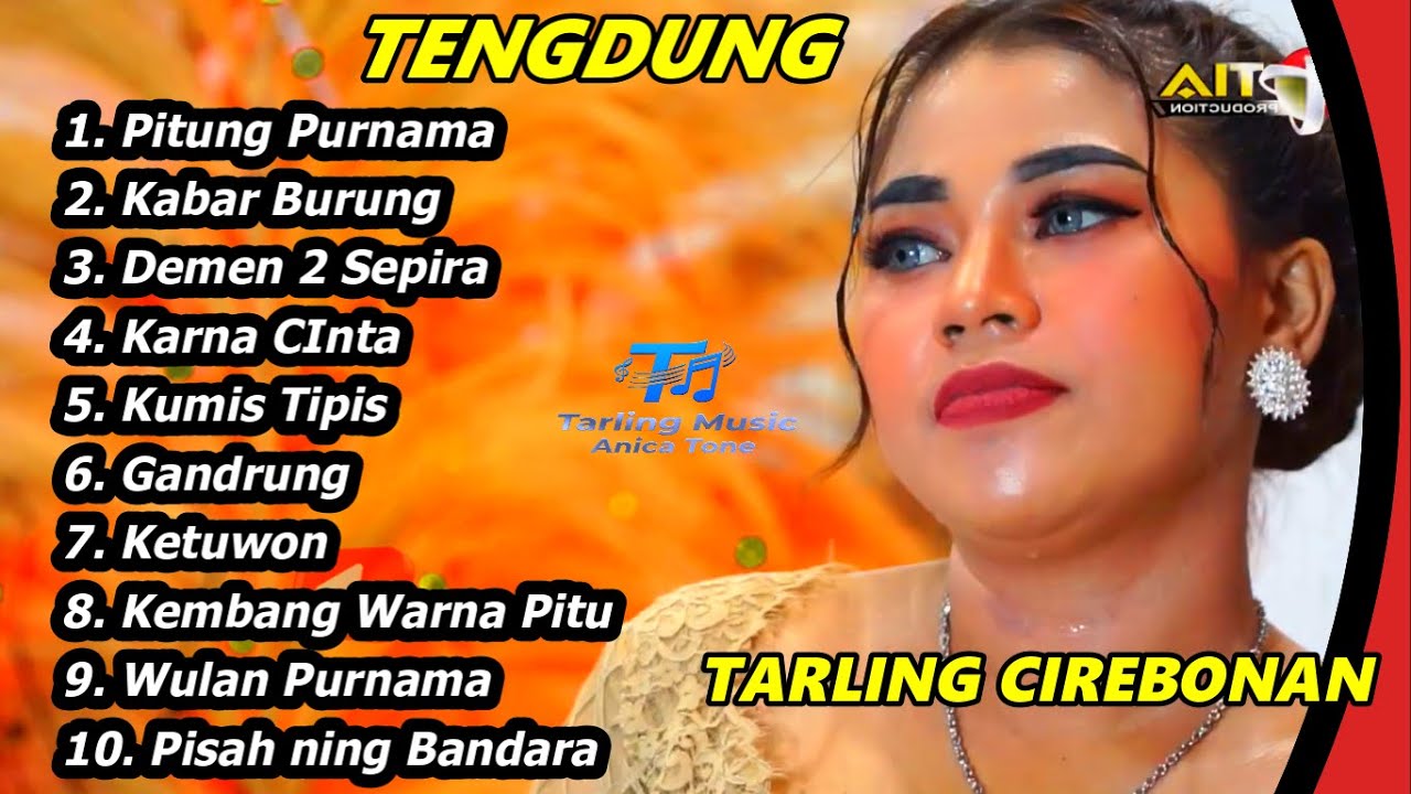 TENGDUNG‼️TARLING CIREBONAN TERPOPULER PALING ADEM AYEM PITUNG PURNAMA