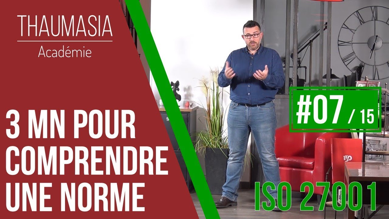 3 MN POUR COMPRENDRE UNE NORME - #07 - ISO 27001