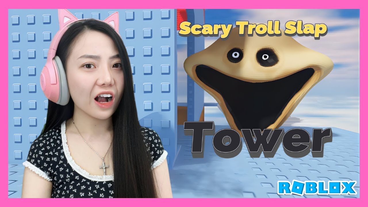 Scary Troll Slap Tower - Roblox  Indonesia