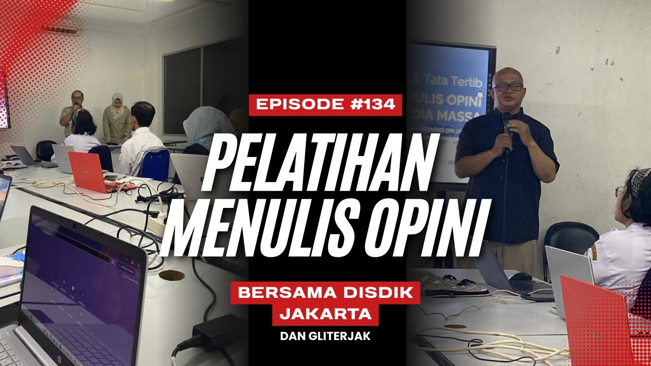 PELATIHAN MENULIS OPINI PUBLIK HARI KETIGA