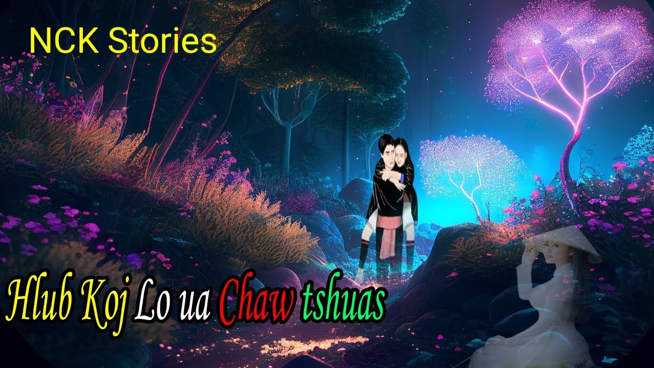 dab neeg tu siab hlub koj lo ua chaw tshuas