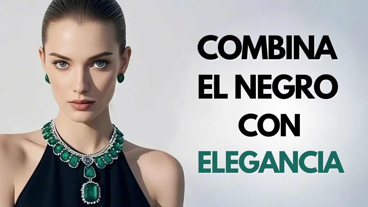 Cómo Combinar el Negro con Clase (Lo que Casi Nadie Hace Bien)