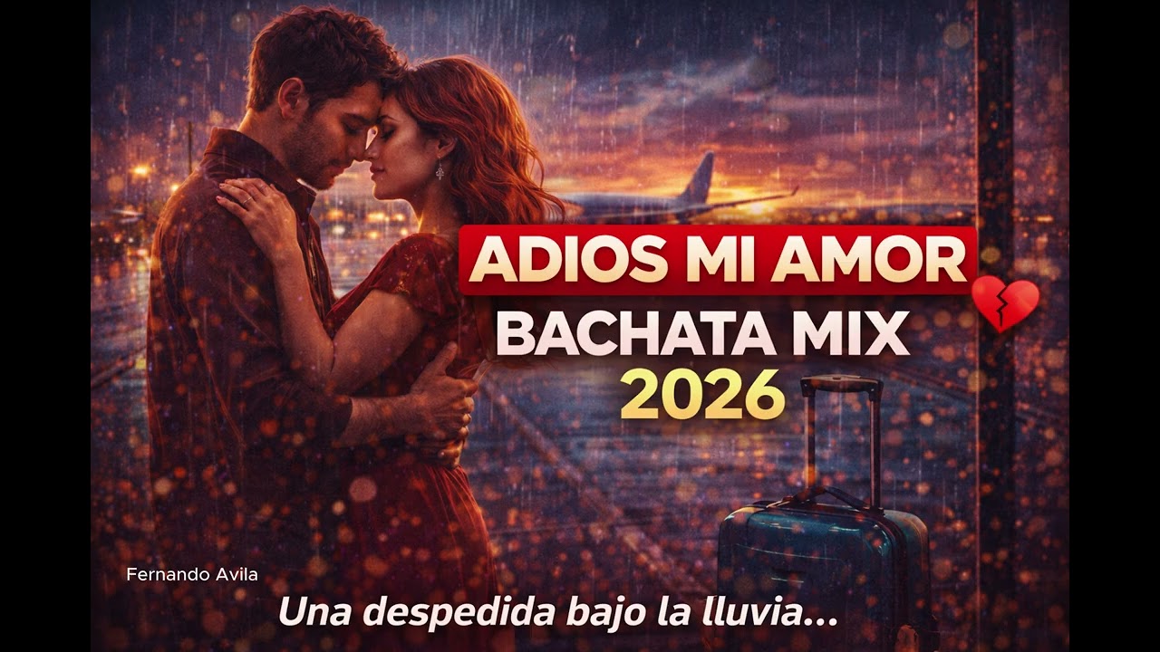 🌊 BACHATA MIX 2026 | Amor, distancia y recuerdos