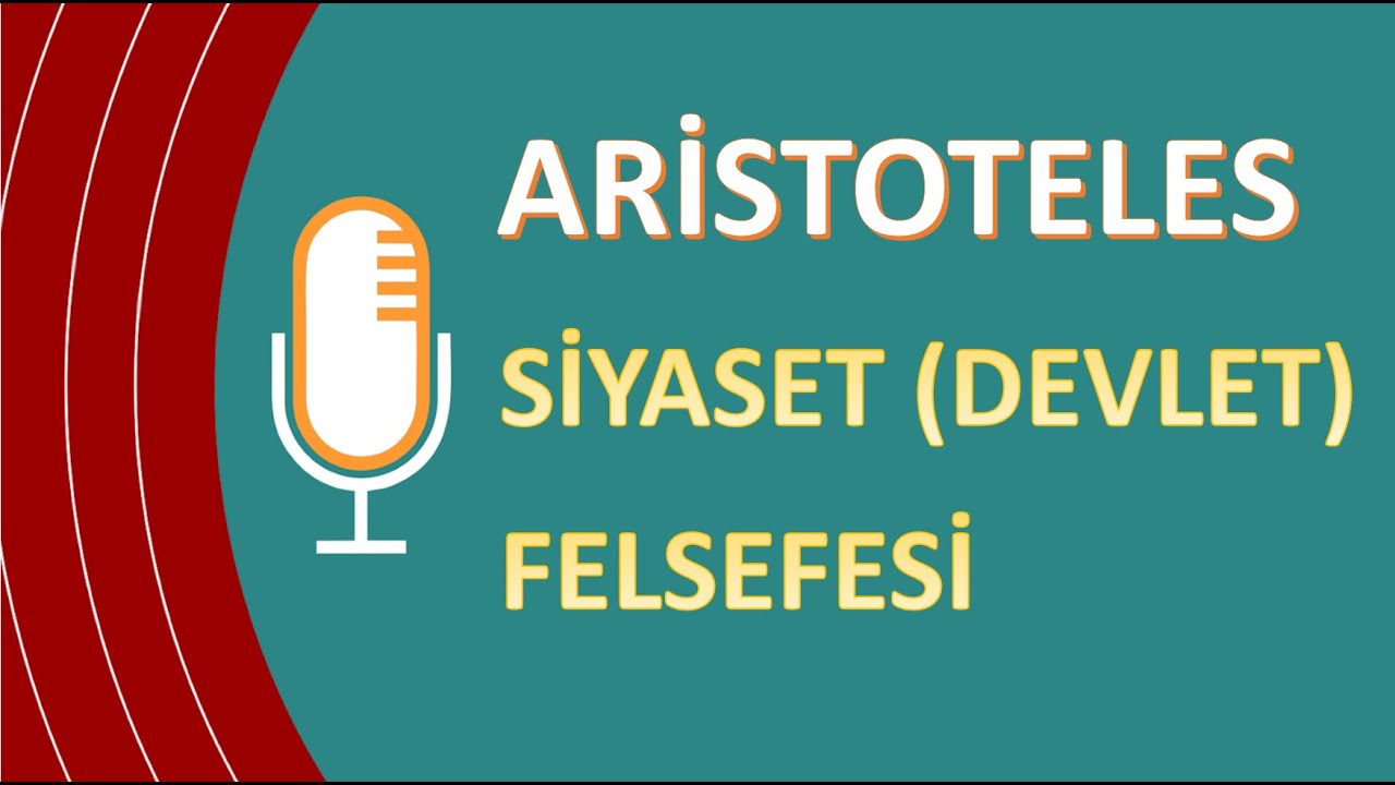 042 Aristoteles: Siyaset (Devlet) Felsefesi