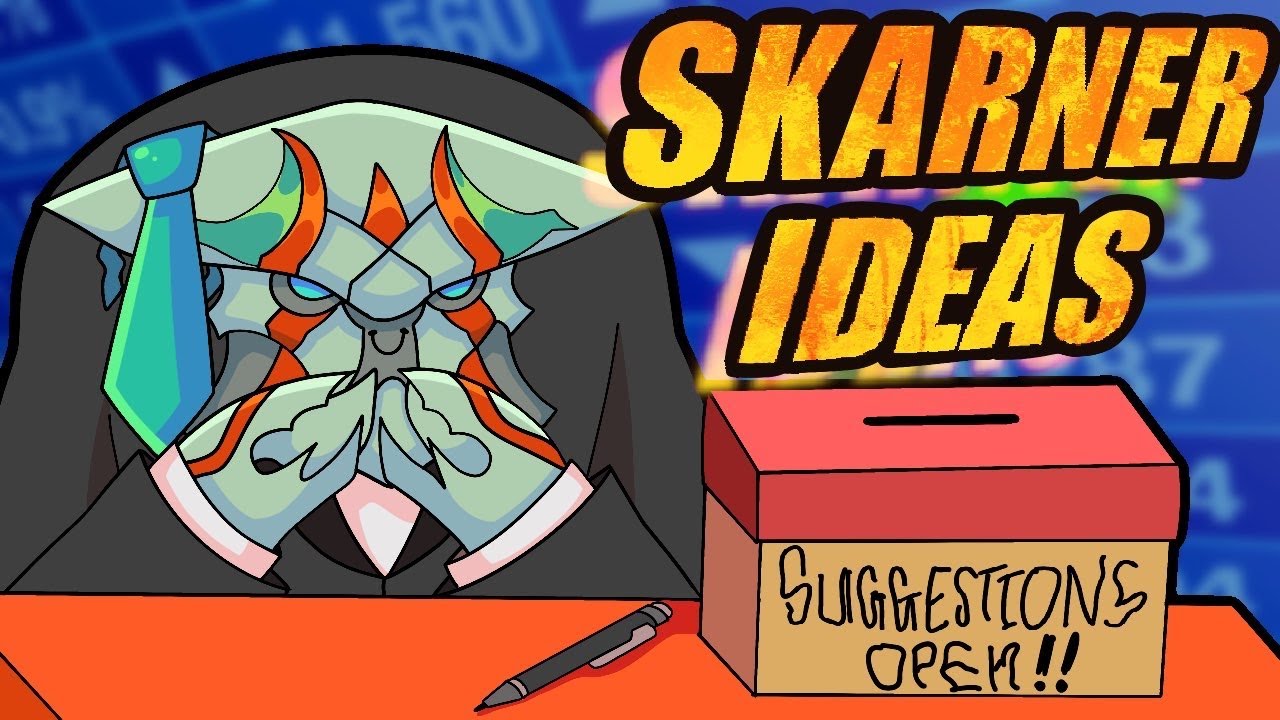 Skarner Kit Adjustment Ideas