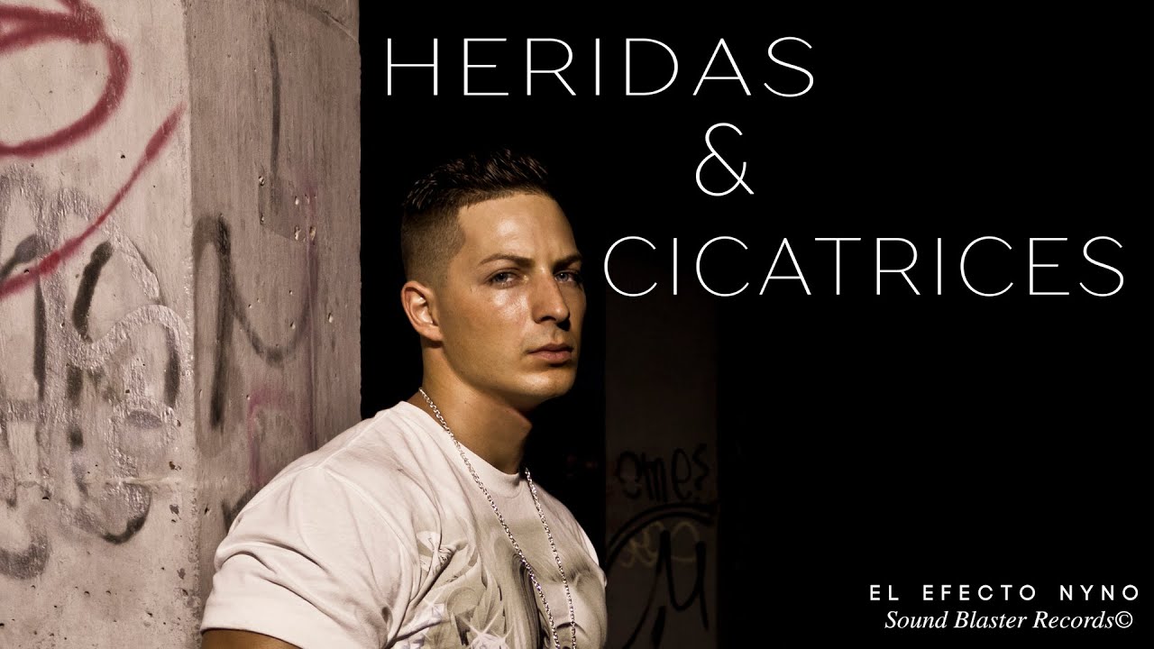 Nyno Vargas - Heridas & Cicatrices (+Letra)