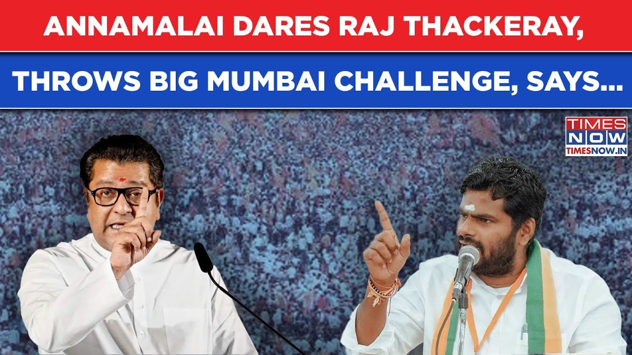 Annamalai 'Not Scared' Of Raj Thackeray, BJP Leader Dares MNS Chief, Says 'Will Come To Mumbai...'