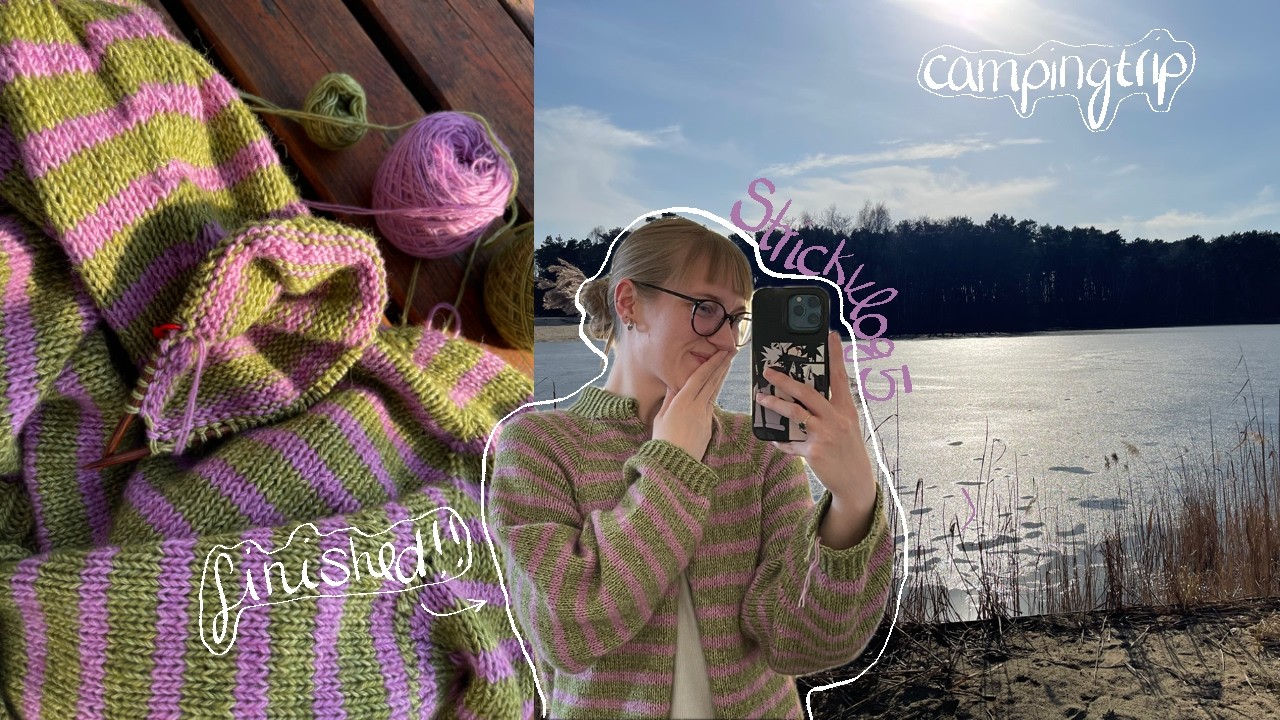 Strick-Vlog 5: Fertigstellung Lotta Zipper & kleiner Campingtrip☀️😍