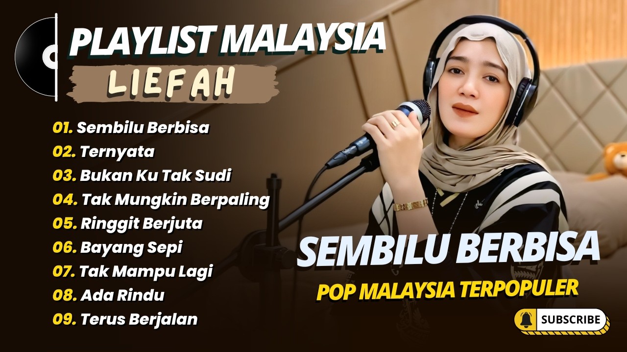 Liefah - SEMBILU BERBISA - TERNYATA - BILA CINTA DI DUSTA || LAGU MALAYSIA TERPOPULER