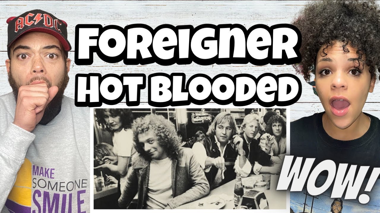 OH MY!| FIRST TIME HEARING Foreigner - Hot Blooded REACTION