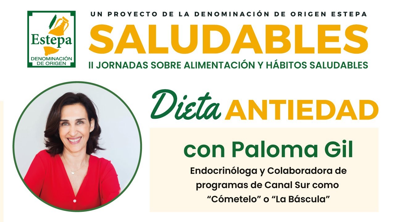 La Dieta Antiedad - Paloma Gil - Denominaci&oacute;n de Origen Estepa