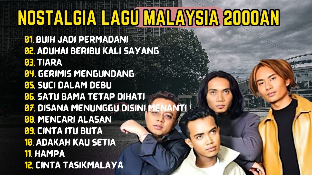 NOSTALGIA LAGU MALAYSIA KENANGAN TEMAN KERJA | EXIST, BUIH JADI PERMADANI