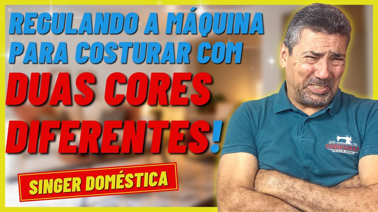 COMO REGULAR O PONTO PARA DUAS CORES DIFERENTES | Singer Doméstica