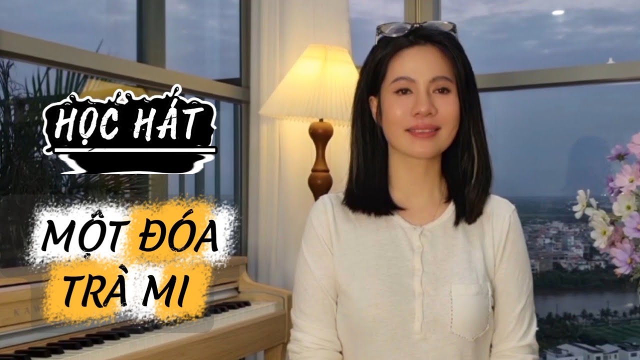 Học hát MỘT ĐÓA TRÀ MI - St: Lê Trọng Sỹ | Thanh nhạc Phạm Hương.