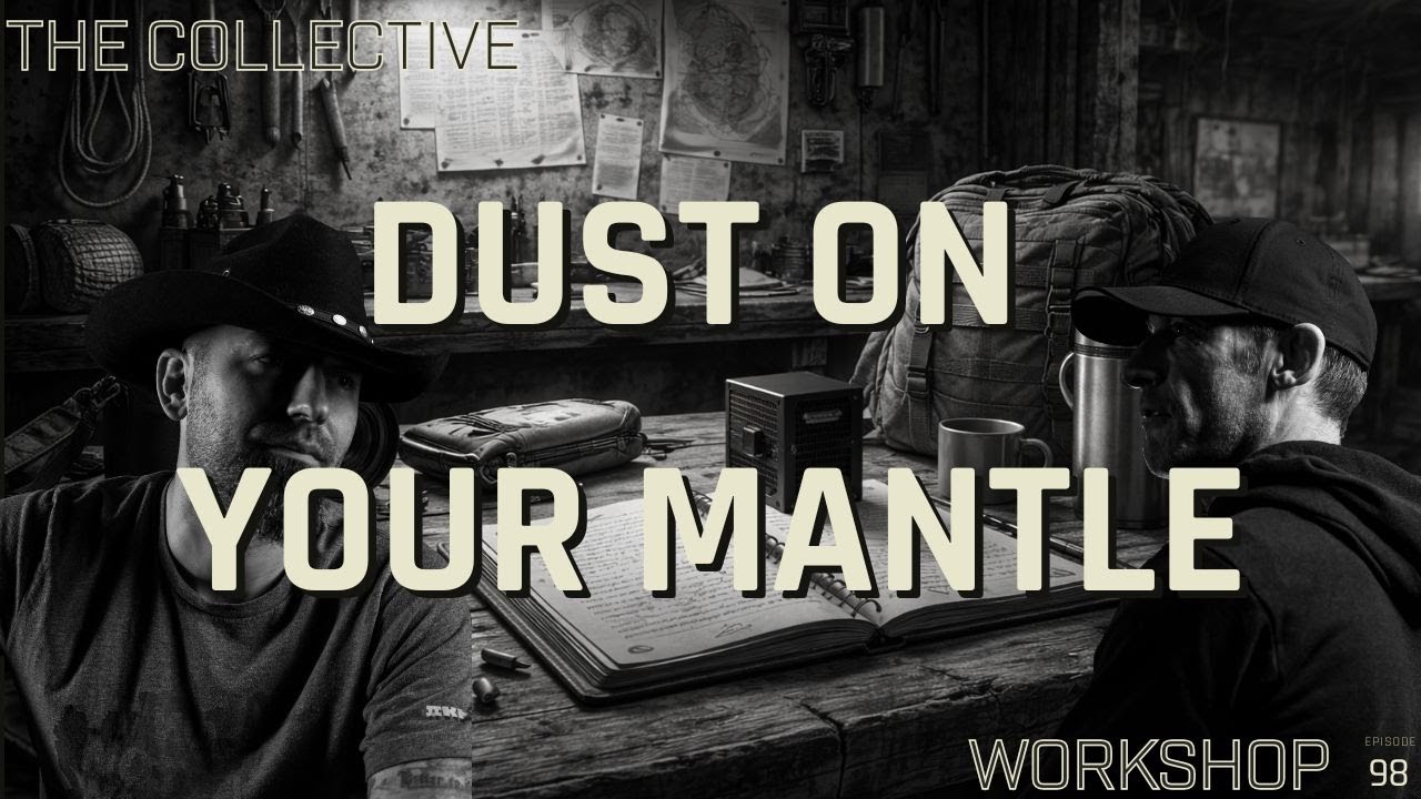 Mantle Dust: What Are You Letting Sit on Your Mental Shelf?