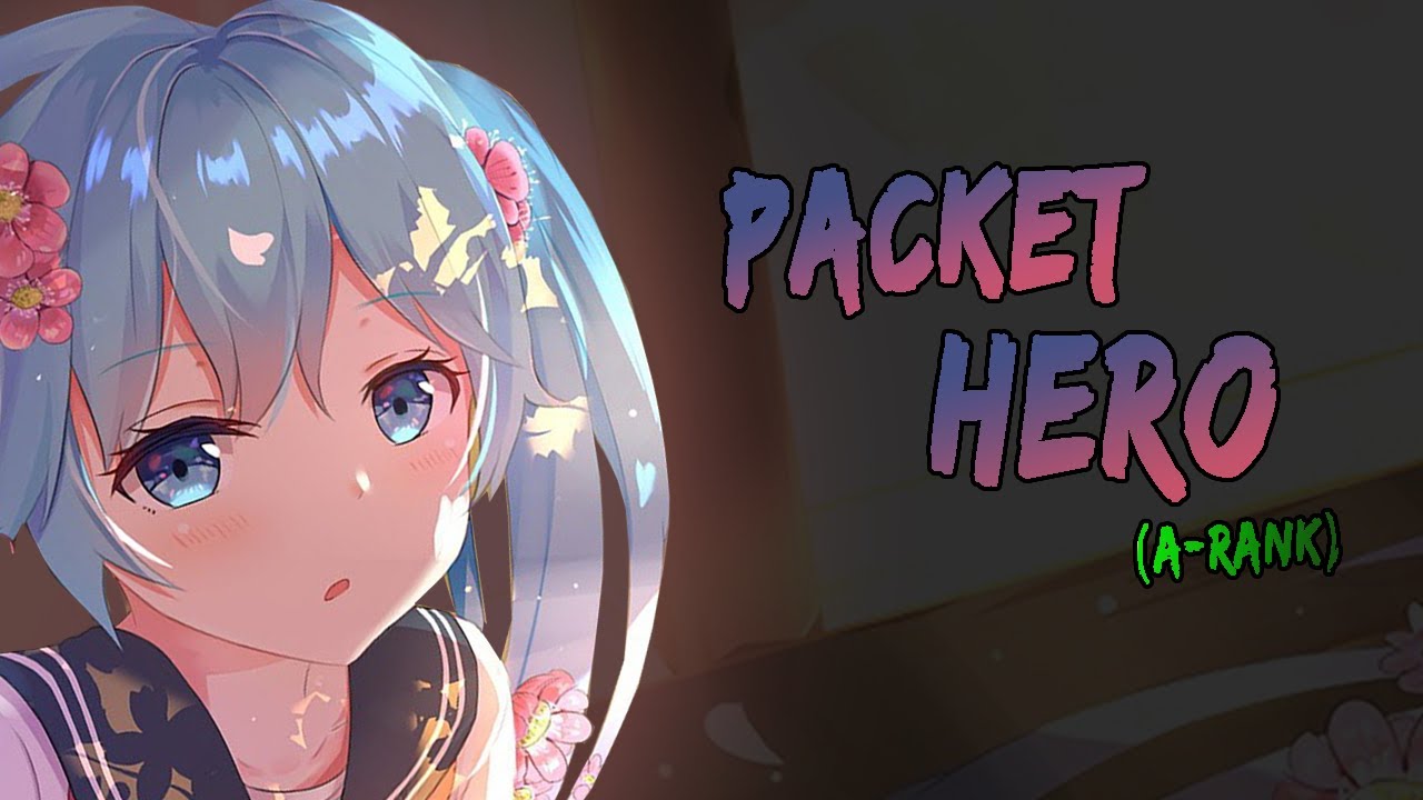 Packet Hero A-Rank