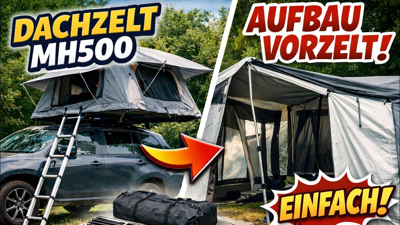 Dachzelt MH 500 von DECATHLON I Aufbau Vorzelt