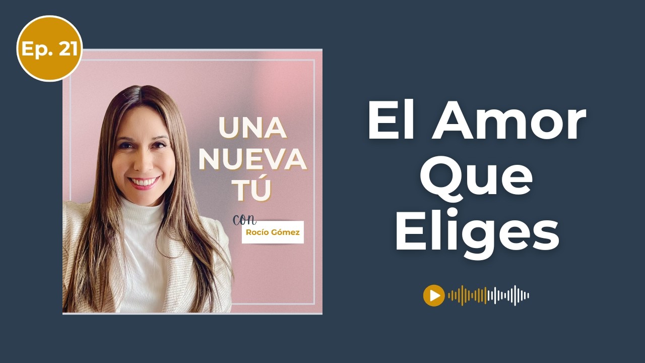 El Amor Que Eliges