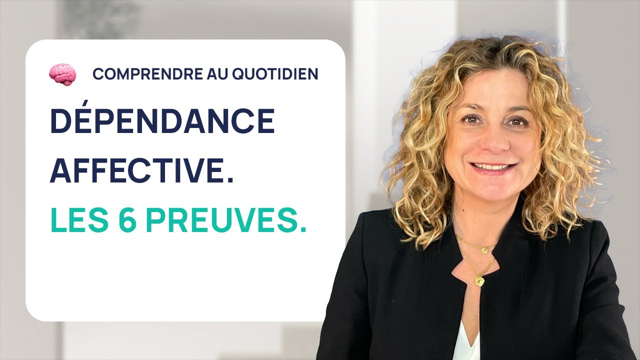 6 PREUVES D'UNE DÉPENDANCE AFFECTIVE DANS LE COUPLE