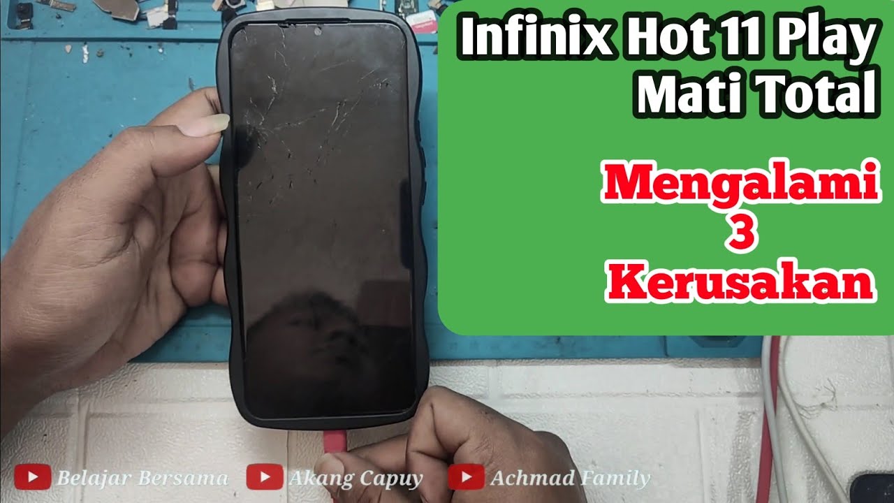 Infinix Hot 11 Play Mati Total mengalami 3 kerusakan