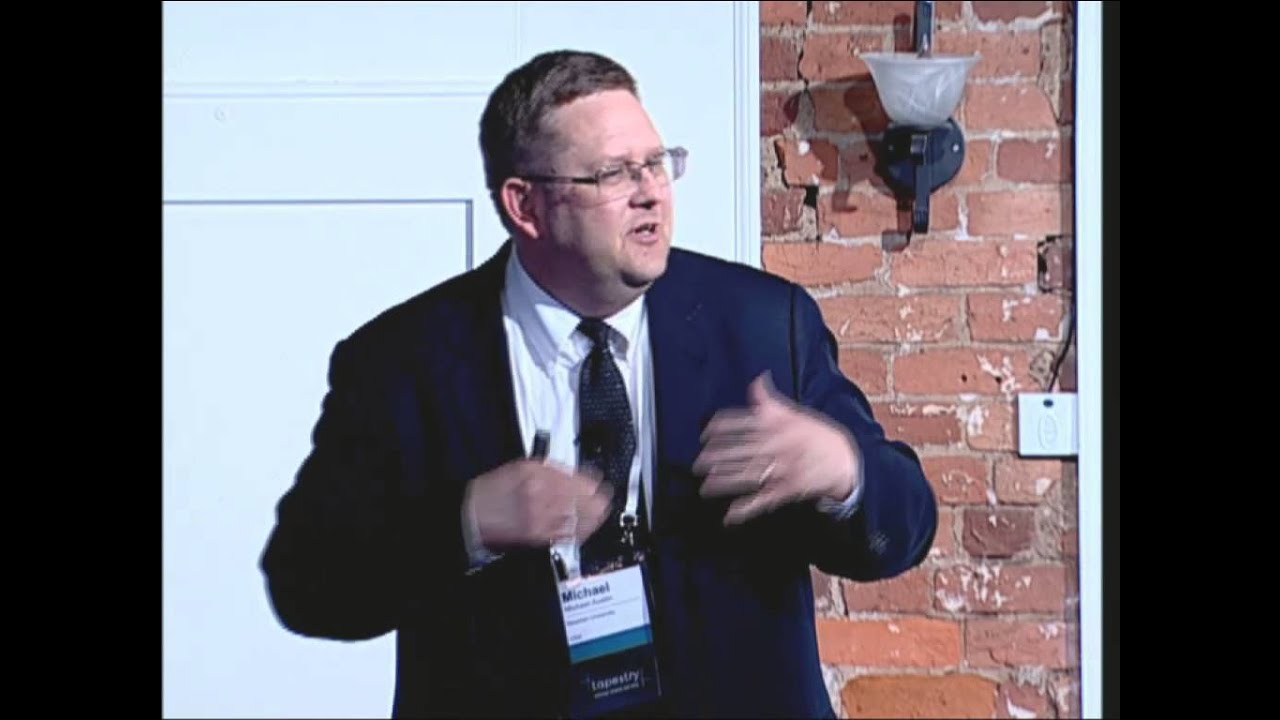 Tapestry 2015 Keynote - Michael Austin: 