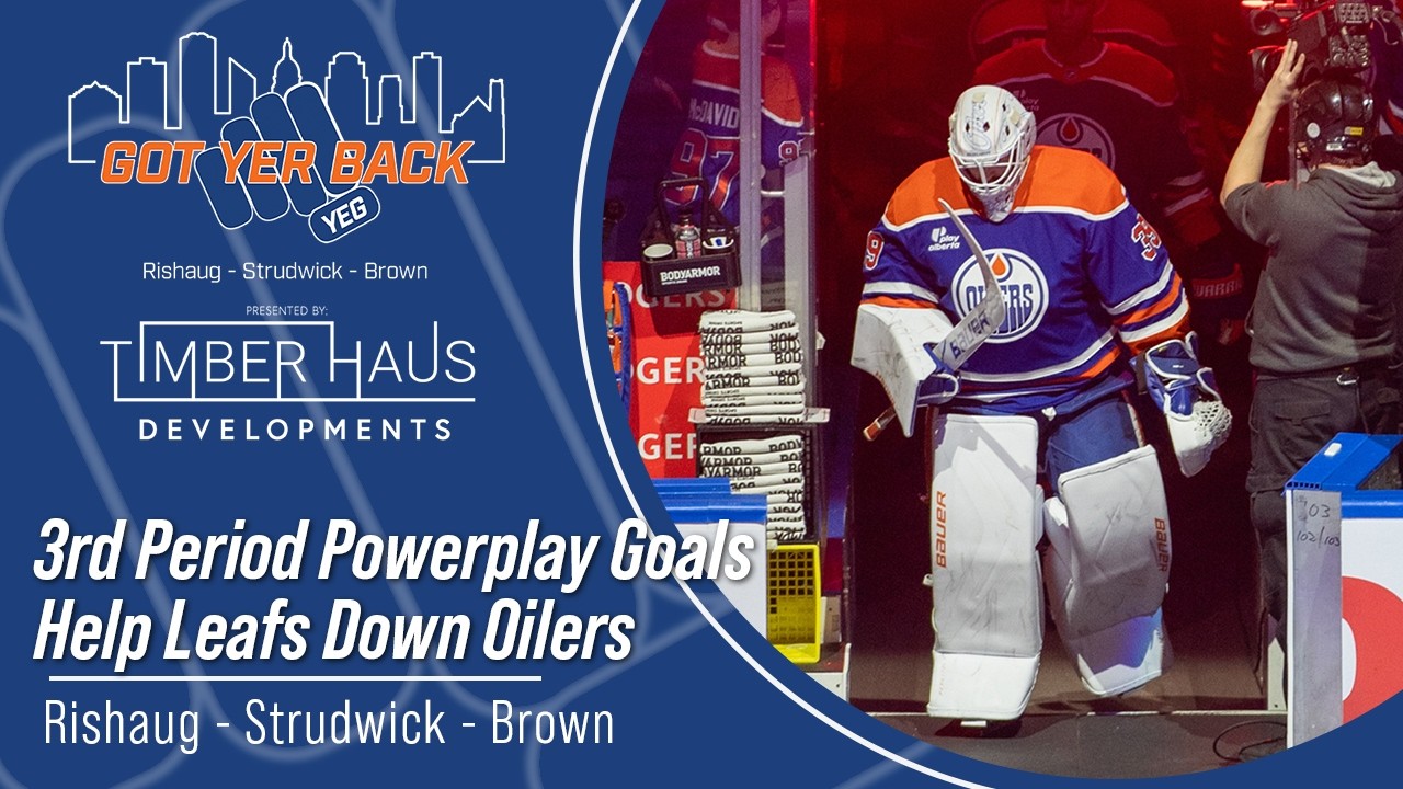 3rd Period Powerplay Goals Help Leafs Down Oilers