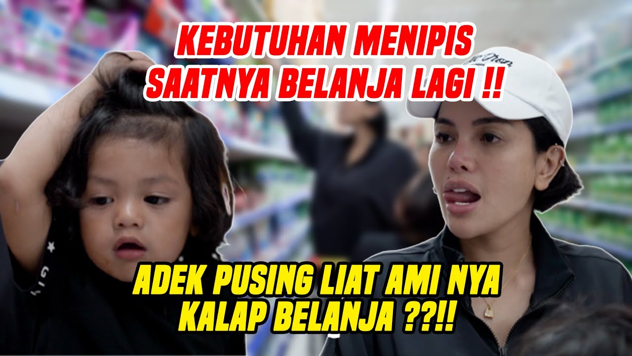 BELANJA LAGI !! ADEK PUSYING LIAT AMINYA KALAP BELANJA ??!!