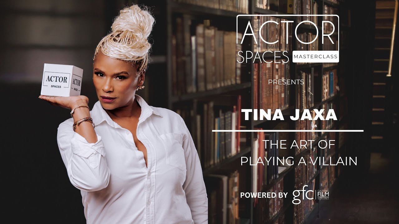 Actor Spaces x GFC Masterclass | Tina Jaxa: The Art of Playing a villain