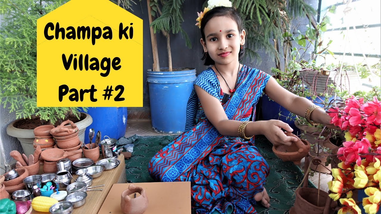 Cooking game in Hindi Part-23 | Champa ki Village  part 2 | miniature cooking /  #LearnWithPari