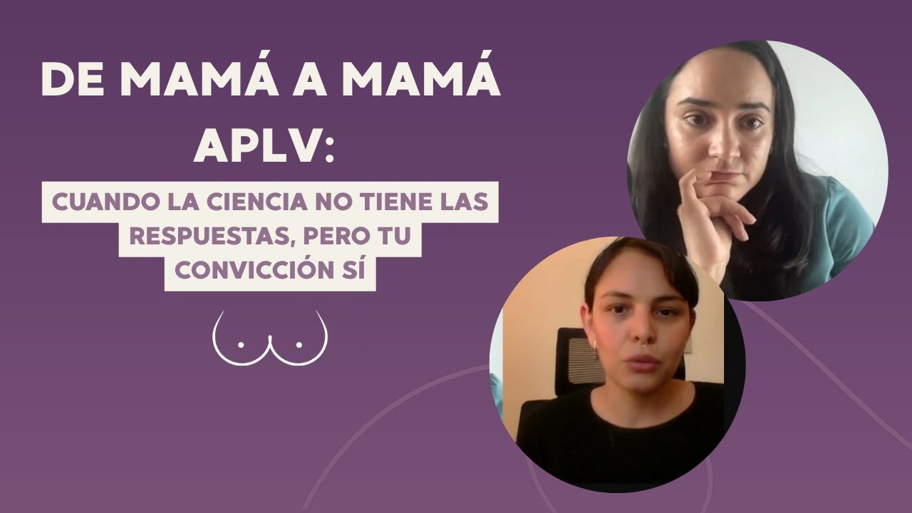 Cuando la ciencia no tiene todas las respuestas pero tu convicción sí | De mamá a mamá APLV