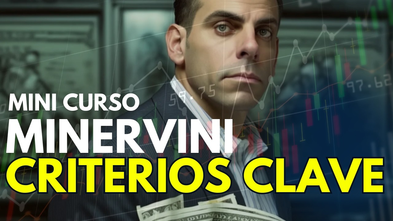Minicurso Mark Minervini (1/3): C&oacute;mo identificar las mejores empresas paso a paso. Growth Investing