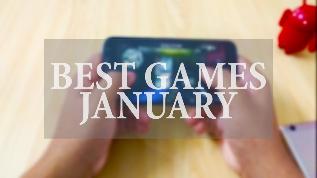 Top 5 Best Android Games - January 2017