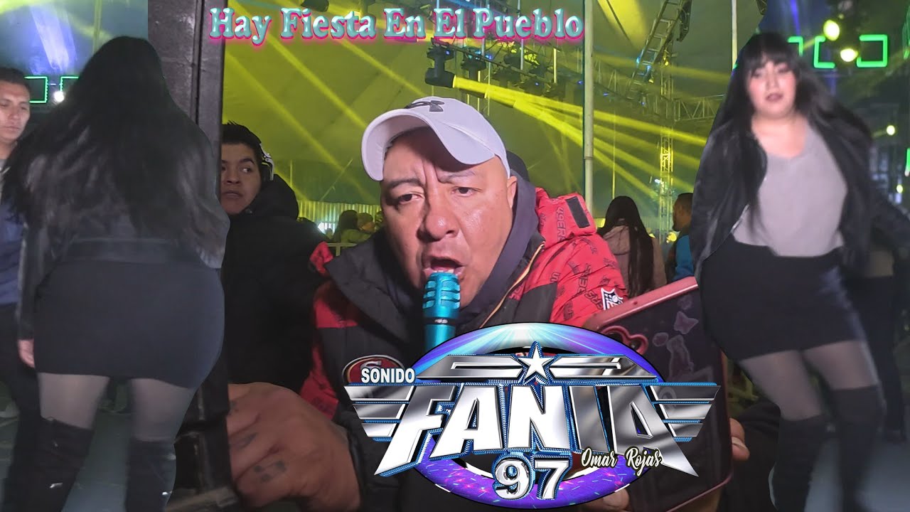 ✅ESTRENO HAY FIESTA EN EL PUEBLO LO NUEVO SONIDO FANIA 97✅ EN NENETZINTLA 2026