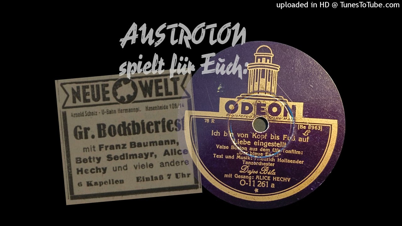 Dajos B&eacute;la, Alice Hechy (voc): Ich bin von Kopf bis Fu&szlig; auf Liebe eingestellt - Boston (Berlin 1930)