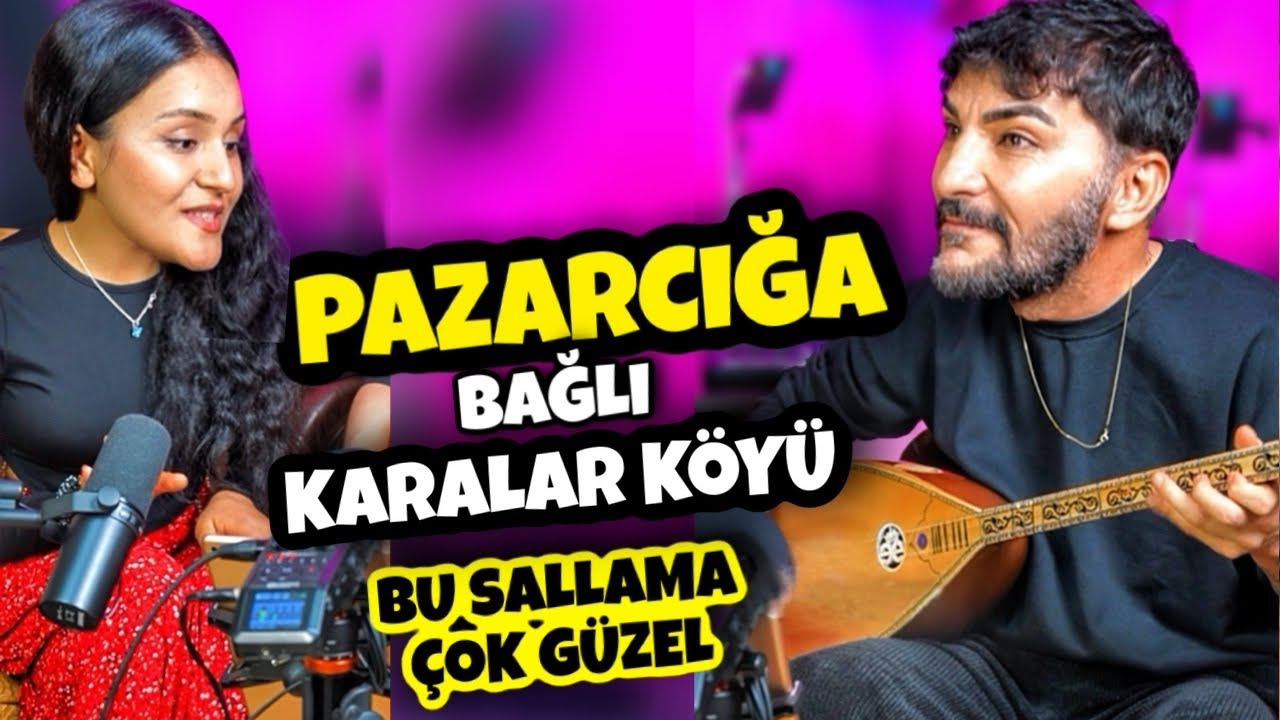 PAZARCIK ÖZEL !!! PAZARCIĞA BAĞLI KARALAR KÖYÜ || ZEHRA & ERDAL 2025 SALLAMA 🔥