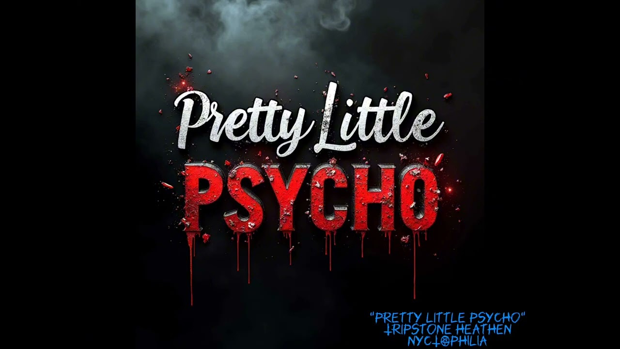 Pretty Little Psycho