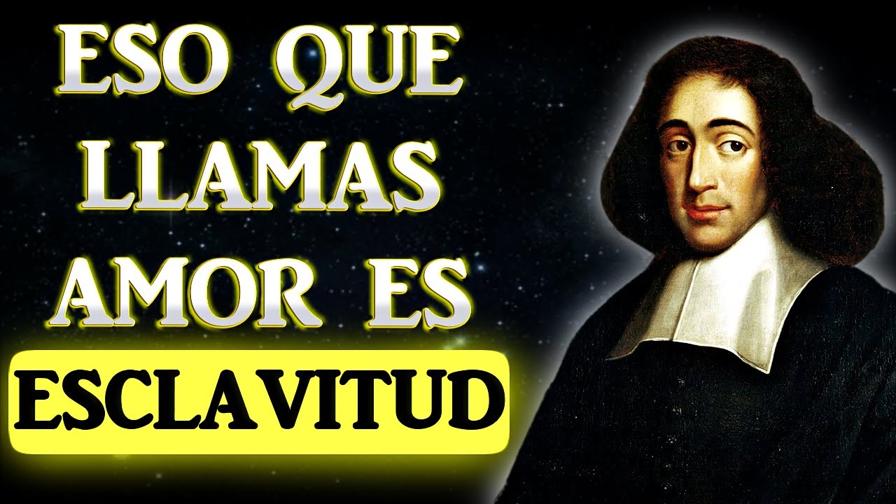 ¿EL AMOR ES PARA TONTOS? La Peligrosa Verdad que Spinoza Quiso Ocultar