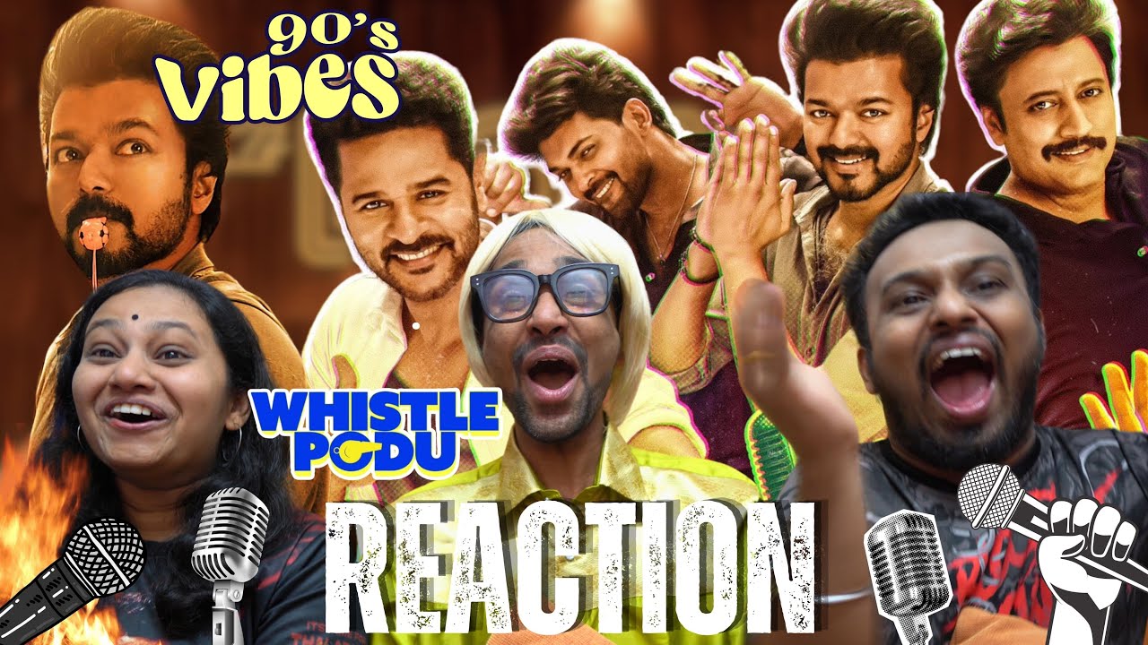 Whistle Podu Lyrical Video | Thalapathy Vijay | Reaction | Malaysian Relatives